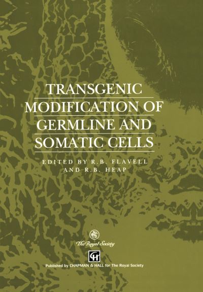 Cover for Transgenic Modification of Germline and Somatic Cells (Hardcover Book) (1993)