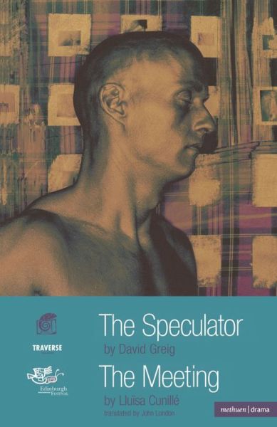 Cover for David Greig · The 'speculator' &amp; 'the Meeting' (Modern Plays) (Paperback Book) (2009)