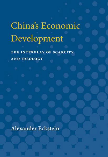 Cover for Alexander Eckstein · China's Economic Development (Paperback Book) (1975)