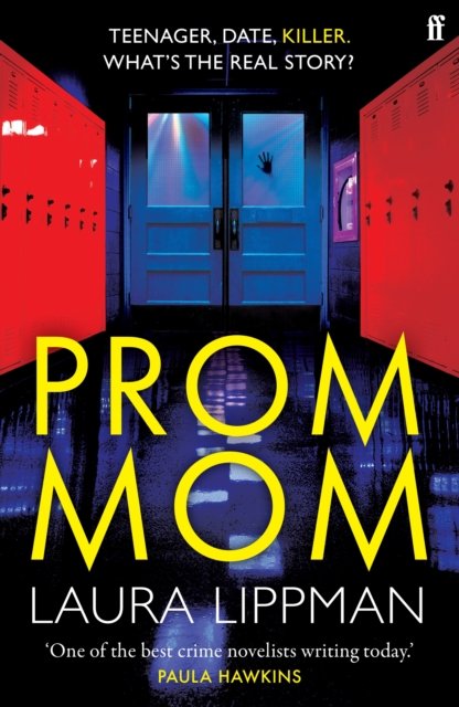 Cover for Laura Lippman · Prom Mom: 'Mesmerising' Irish Times (Taschenbuch) [Main edition] (2023)