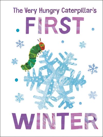 Cover for Eric Carle · The Very Hungry Caterpillar's First Winter - The World of Eric Carle (Kartongbok) (2022)