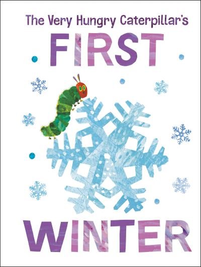 Cover for Eric Carle · The Very Hungry Caterpillar's First Winter - The World of Eric Carle (Board book) (2022)