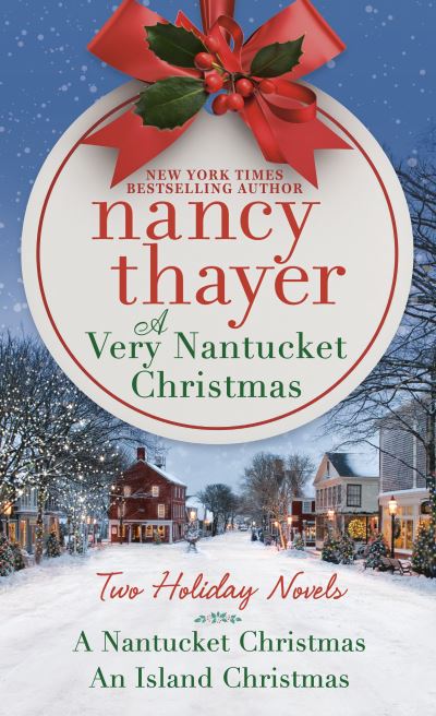 Cover for Nancy Thayer · A Very Nantucket Christmas: Two Holiday Novels (Paperback Book) (2021)