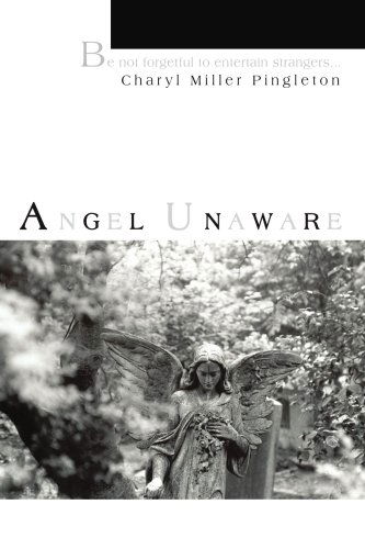 Cover for Charyl Miller Pingleton · Angel Unaware (Paperback Book) (2003)