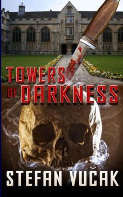 Cover for Stefan Vucak · Towers of Darkness (Pocketbok) (2019)