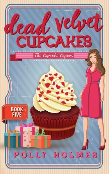 Cover for Polly Holmes · Dead Velvet Cupcakes (Paperback Book) (2019)