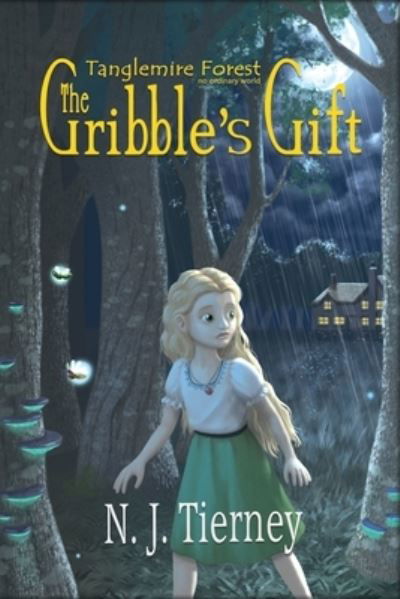 The Gribble's Gift - N.J. Tierney - Książki - Publicious Pty Ltd - 9780648811107 - 15 kwietnia 2020