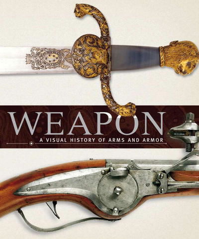 Cover for DK Publishing · Weapon (Hardcover Book) (2006)