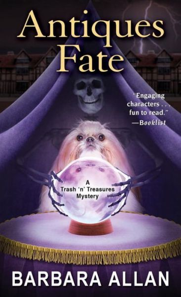 Antiques Fate - A Trash 'n' Treasures Mystery - Barbara Allan - Books - Kensington Publishing - 9780758293107 - March 28, 2017