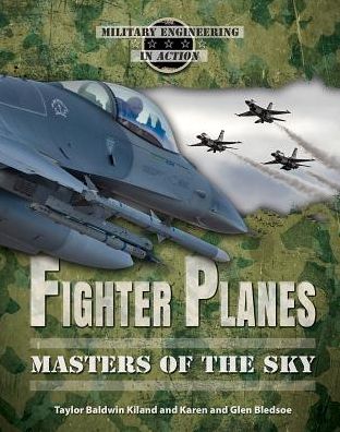 Cover for Taylor Baldwin Kiland · Fighter Planes (Hardcover Book) (2015)