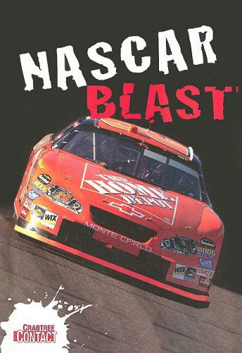 Cover for David Clayton · Nascar Blast (Crabtree Contact) (Hardcover Book) (2008)