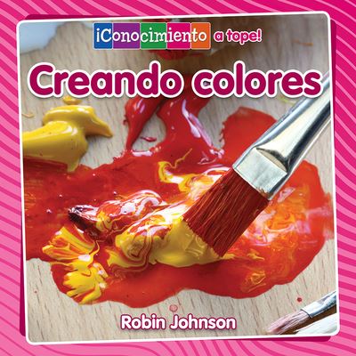 Cover for Robin Johnson · Creando Colores (Book) (2020)