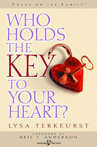 Who Holds the Key to Your Heart - Lysa TerKeurst - Książki - Moody Press,U.S. - 9780802433107 - 1 lipca 2002