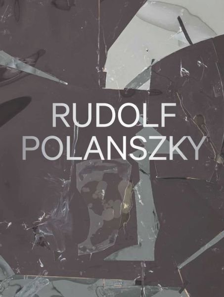 Cover for Hans-Ulrich Obrist · Rudolf Polanszky (Hardcover Book) (2020)