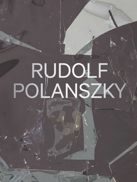 Cover for Hans-Ulrich Obrist · Rudolf Polanszky (Hardcover Book) (2020)