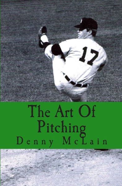 Cover for Denny Mclain · The Art of Pitching (Paperback Book) [1st edition] (2014)