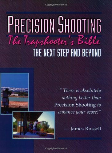 Cover for James Russell · Precision Shooting: Trap Shooter's Bible (Paperback Book) [3rd edition] (1998)