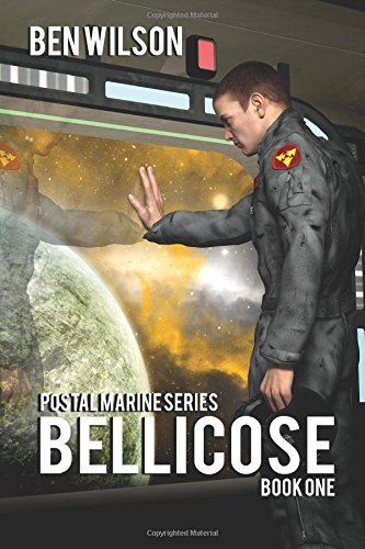 Cover for Ben Wilson · Bellicose (Postal Marine Series) (Volume 1) (Paperback Bog) (2014)
