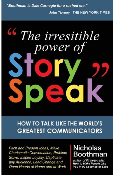 Cover for Nicholas Boothman · The Irresistible Power of StorySpeak (Paperback Book) (2017)