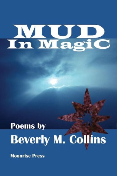 Cover for Beverly M. Collins · Mud in Magic (Paperback Book) (2015)