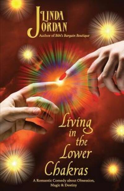 Cover for Linda Jordan · Living in the Lower Chakras (Paperback Bog) (2016)