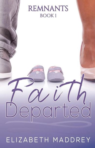 Cover for Elizabeth Maddrey · Faith Departed (Paperback Book) (2016)