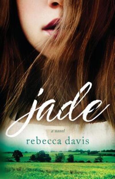 Cover for Rebecca Davis · Jade (Paperback Book) (2018)