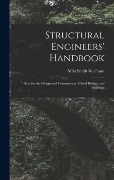 Cover for Milo Smith Ketchum · Structural Engineers' Handbook (Book) (2022)