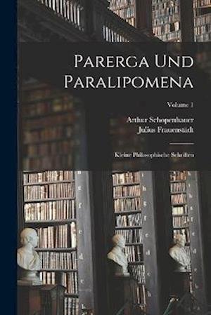 Cover for Arthur Schopenhauer · Parerga und Paralipomena (Buch) (2022)