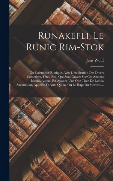 Cover for Jens Wolff · Runakefli, le Runic Rim-Stok (Book) (2022)