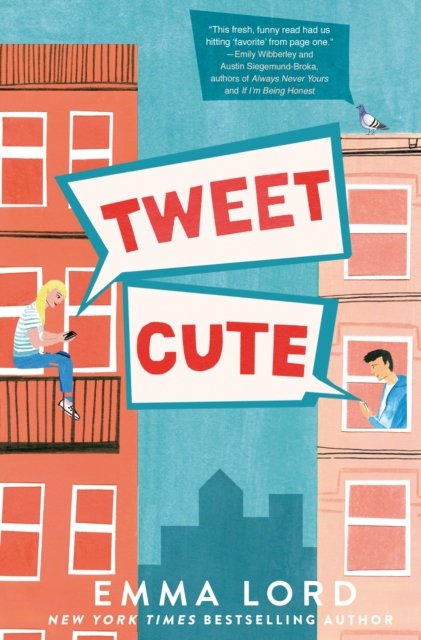 Cover for Emma Lord · Tweet Cute: An Enemies to Lovers YA Rom-Com for Fans of Gossip Girl (Paperback Bog) (2022)