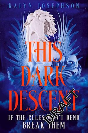 Cover for Kalyn Josephson · This Dark Descent (Hardcover Book) (2024)