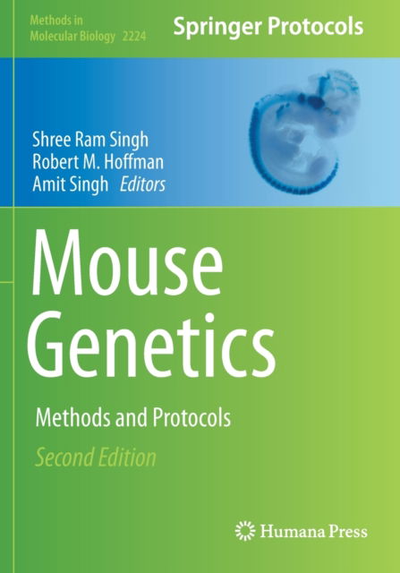Mouse Genetics: Methods and Protocols - Methods in Molecular Biology -  - Livros - Springer-Verlag New York Inc. - 9781071610107 - 20 de fevereiro de 2022