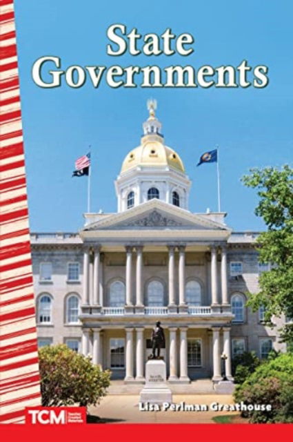 Cover for Lisa Perlman Greathouse · State Governments - Social Studies: Informational Text (Paperback Book) (2022)