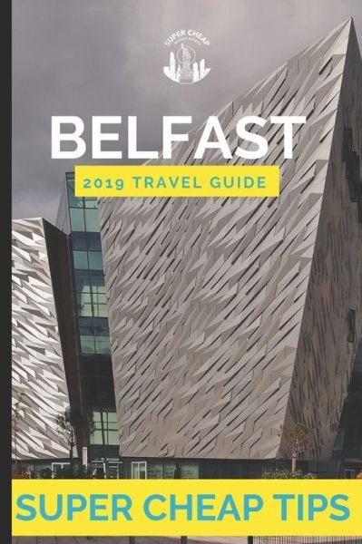 Cover for Phil G Tang · Super Cheap Belfast (Paperback Book) (2019)
