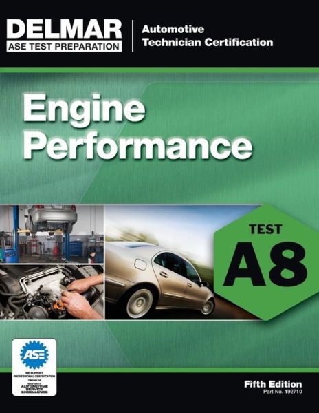 Cover for Delmar Cengage Learning · ASE Test Preparation - A8 Engine Performance (Paperback Book) [International edition] (2011)