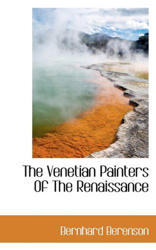 Cover for Bernhard Berenson · The Venetian Painters of the Renaissance (Paperback Book) (2009)