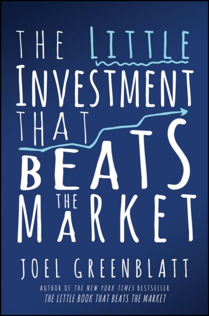 Cover for Joel Greenblatt · The Little Investment that Beats the Market (Hardcover Book) (2024)