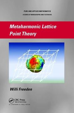 Cover for Willi Freeden · Metaharmonic Lattice Point Theory - Chapman &amp; Hall Pure and Applied Mathematics (Paperback Book) (2018)