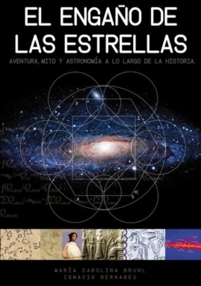 Cover for Ignacio Bernabeu Valls · Engaño de Las Estrellas (Bog) (2013)