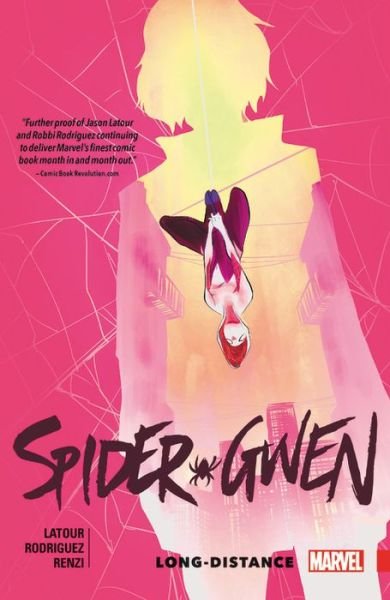Cover for Jason Latour · Spider-Gwen Vol. 3: Long Distance (Pocketbok) (2017)