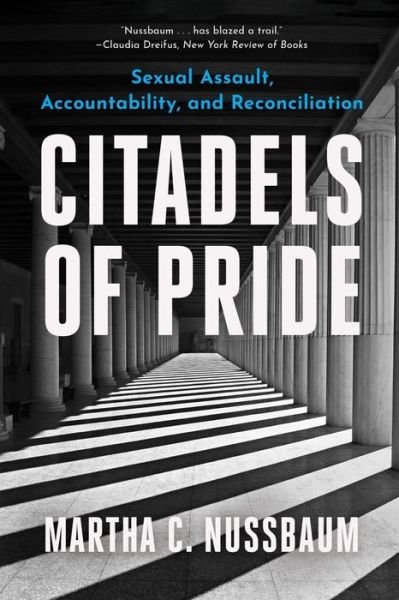 Cover for Nussbaum, Martha C. (University of Chicago) · Citadels of Pride: Sexual Abuse, Accountability, and Reconciliation (Pocketbok) (2022)