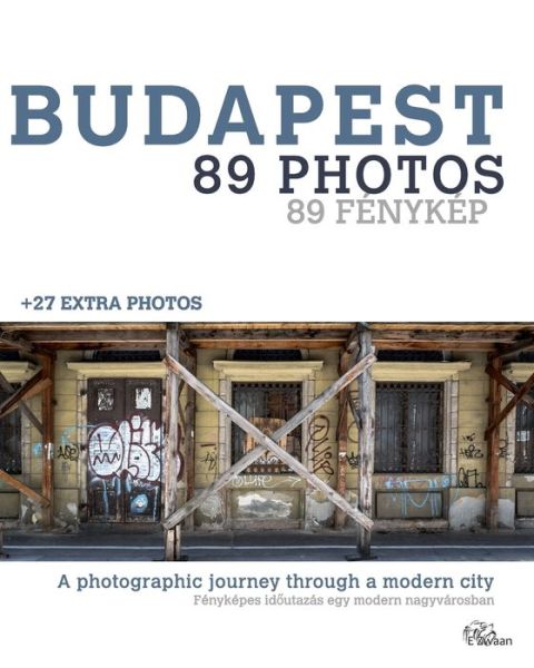 Cover for Erwin Zwaan · Budapest - 89 Photos (Paperback Book) (2017)
