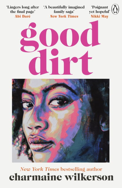 Cover for Charmaine Wilkerson · Good Dirt (Paperback Book) (2026)