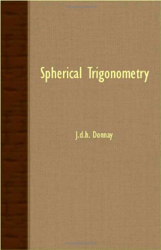 Cover for J.d.h. Donnay · Spherical Trigonometry (Paperback Book) (2007)