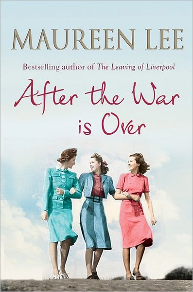 Cover for Maureen Lee · After the War is Over (Paperback Book) (2013)