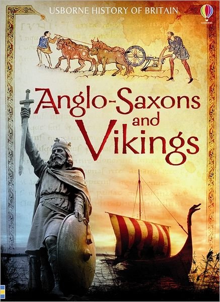 Cover for Abigail Wheatley · Anglo-Saxons and Vikings - History of Britain (Paperback Bog) [UK Pb edition] (2012)