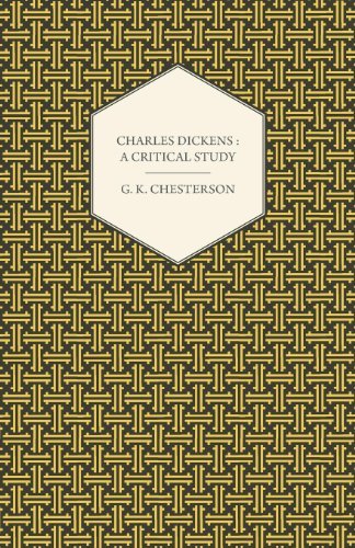 Cover for G. K. Chesterton · Charles Dickens: a Critical Study (Paperback Book) (2008)