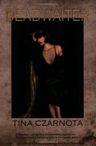 Cover for Tina Czarnota · Deadwaiter (Paperback Book) (2008)