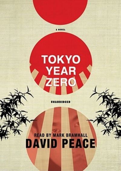 Cover for David Peace · Tokyo Year Zero (MP3-CD) (2010)